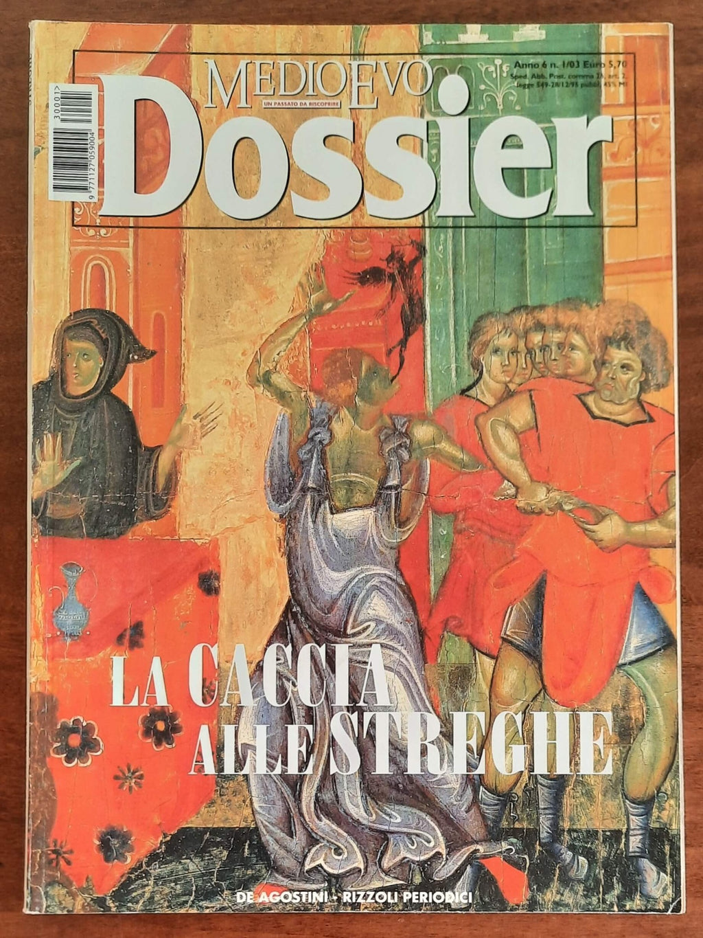 Medioevo Dossier Gen 2003 (La caccia alle streghe)