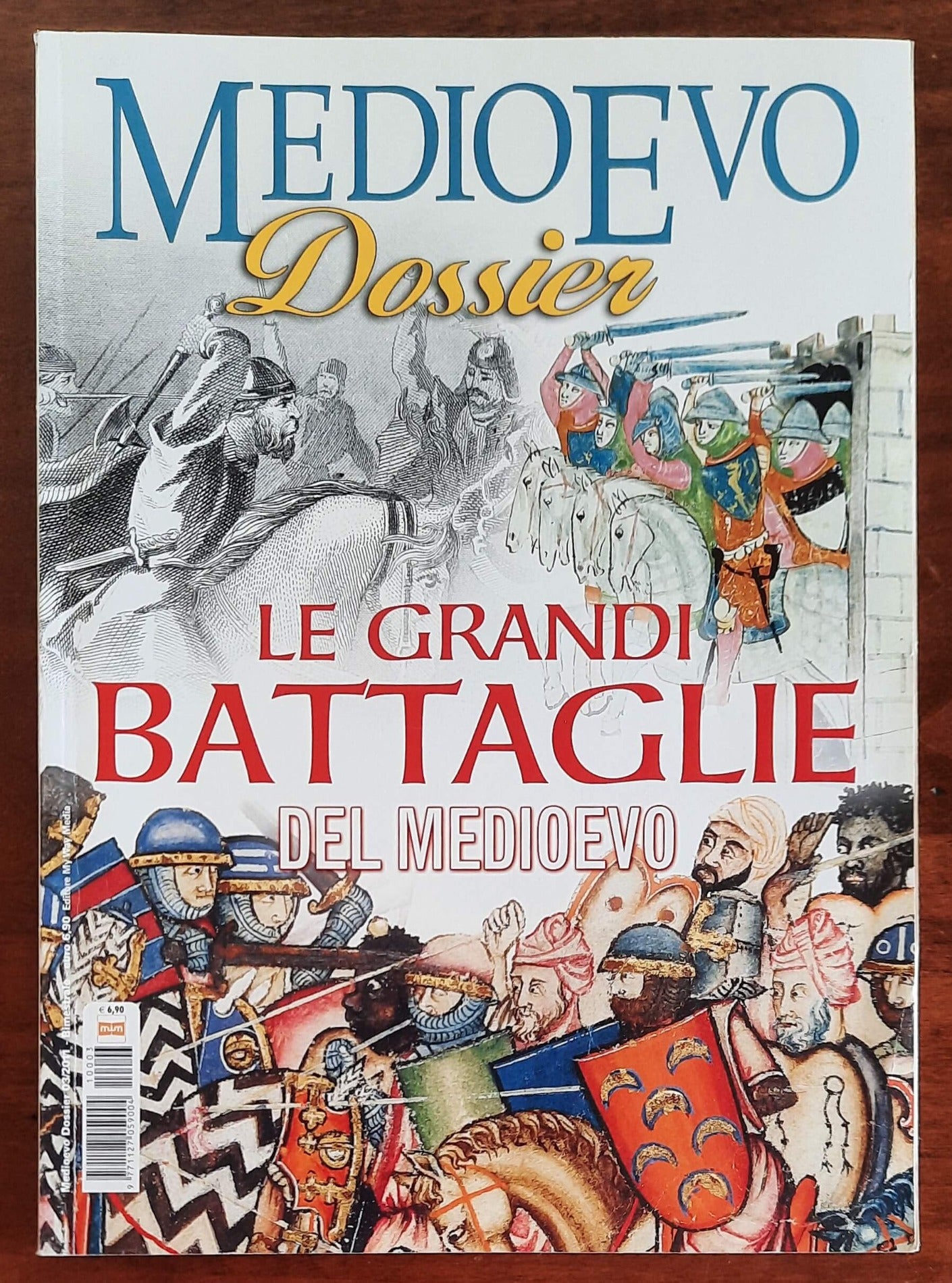 Medioevo Dossier Marzo 2011 (Le grandi battaglie del Medioevo)