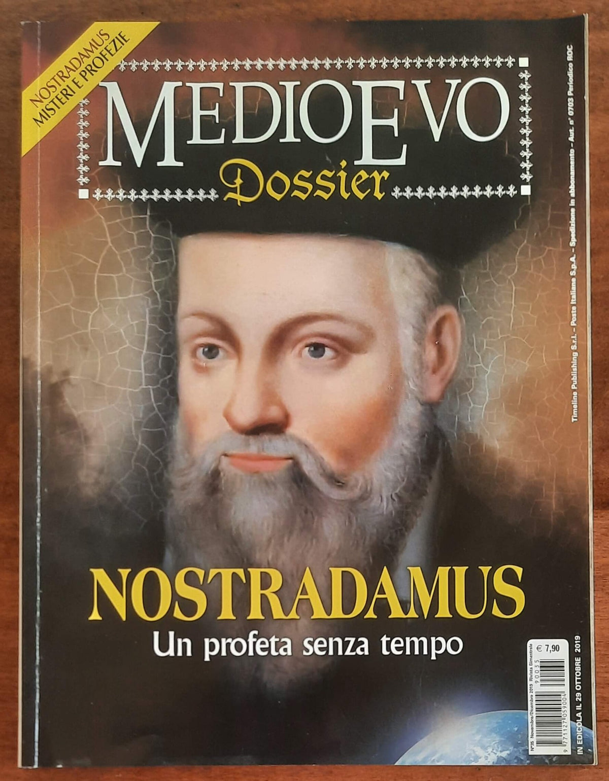 Medioevo Dossier Nov/Dic 2019 (Nostradamus. Un profeta senza tempo)