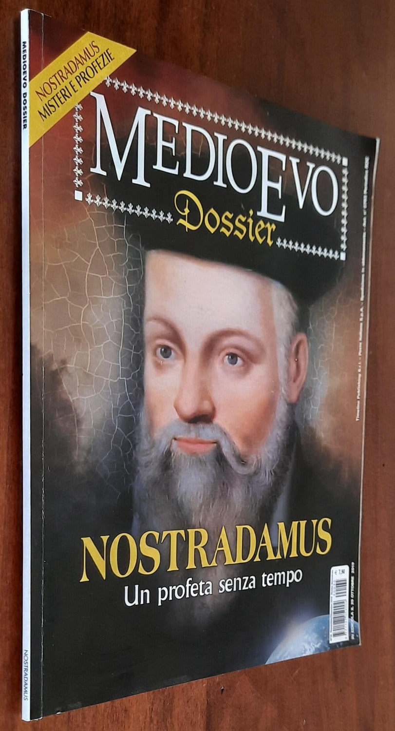 Medioevo Dossier Nov/Dic 2019 (Nostradamus. Un profeta senza tempo)