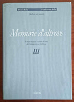 Memorie d'altrove. Testimonianze e storie di vita dell'emigrazione biellese