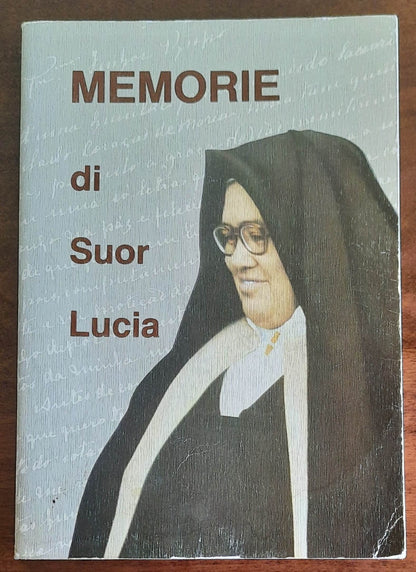 Memorie di Suor Lucia - di Padre Lugi Kondor