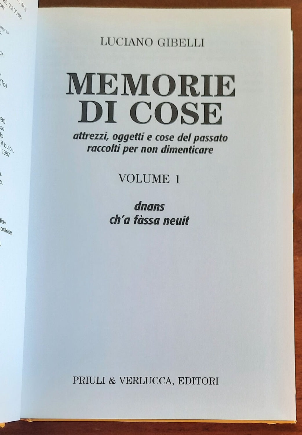 Memorie di cose. Attrezzi, oggetti e cose del passato raccolti per non dimenticare - 2 vol.