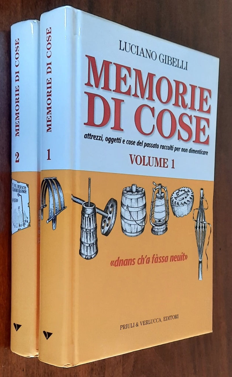Memorie di cose. Attrezzi, oggetti e cose del passato raccolti per non dimenticare - 2 vol.