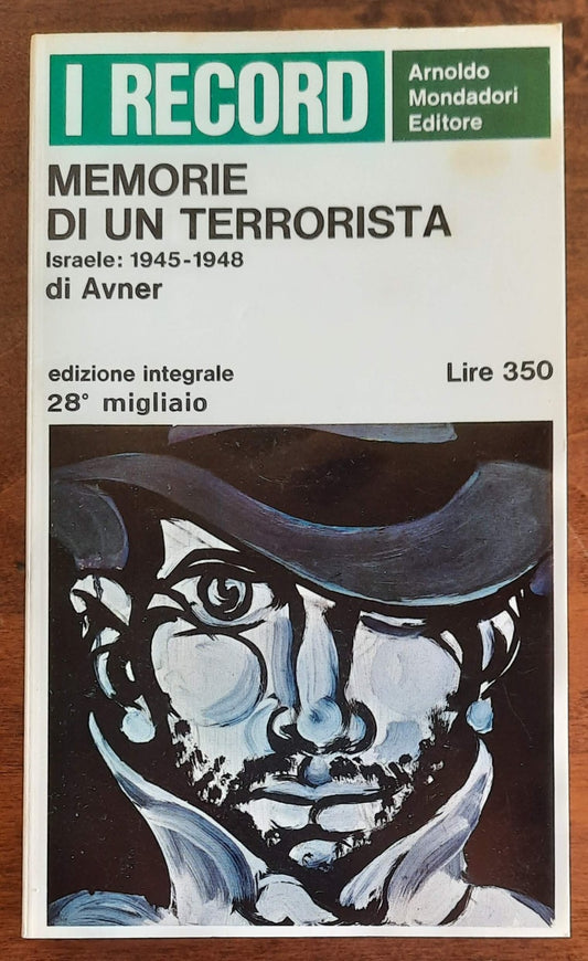 Memorie di un terrorista. Israele: 1945 - 1948