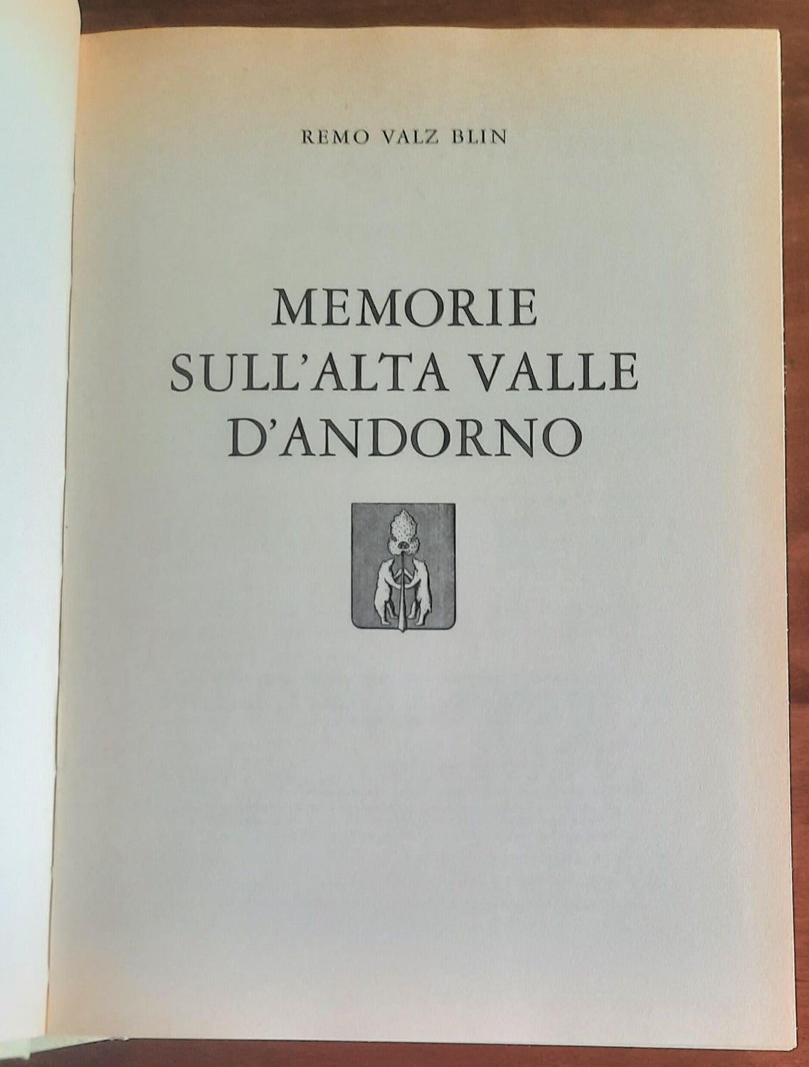 Memorie sull’ Alta Valle d’ Andorno