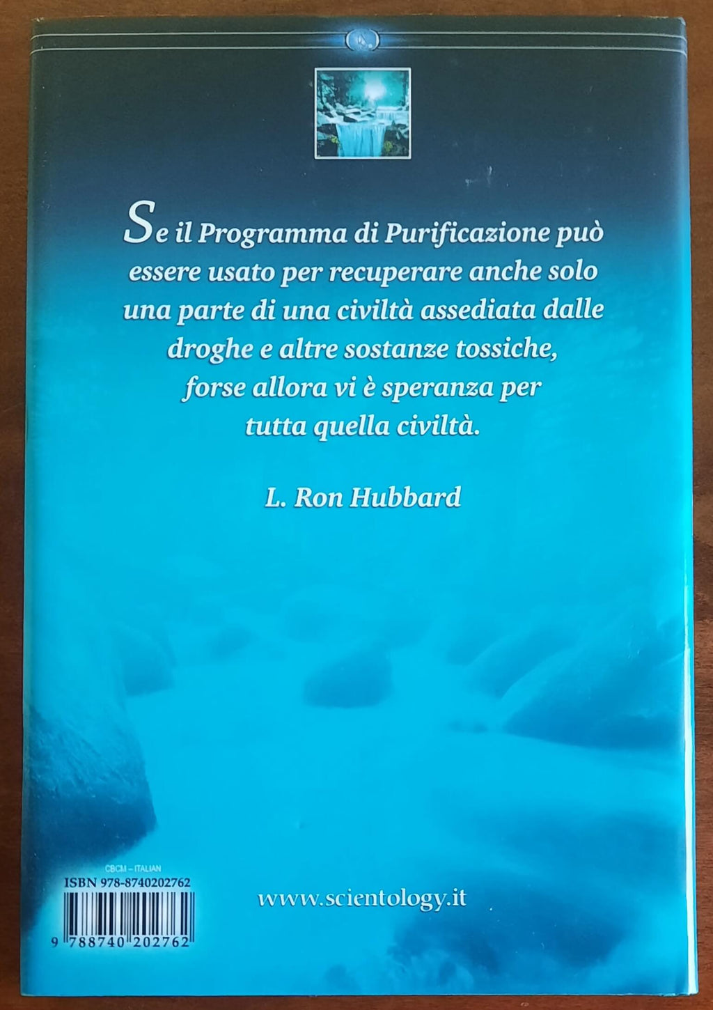 Mente sana in corpo sano. Il programma di purificazione efficace  - di L. Ron Hubbard