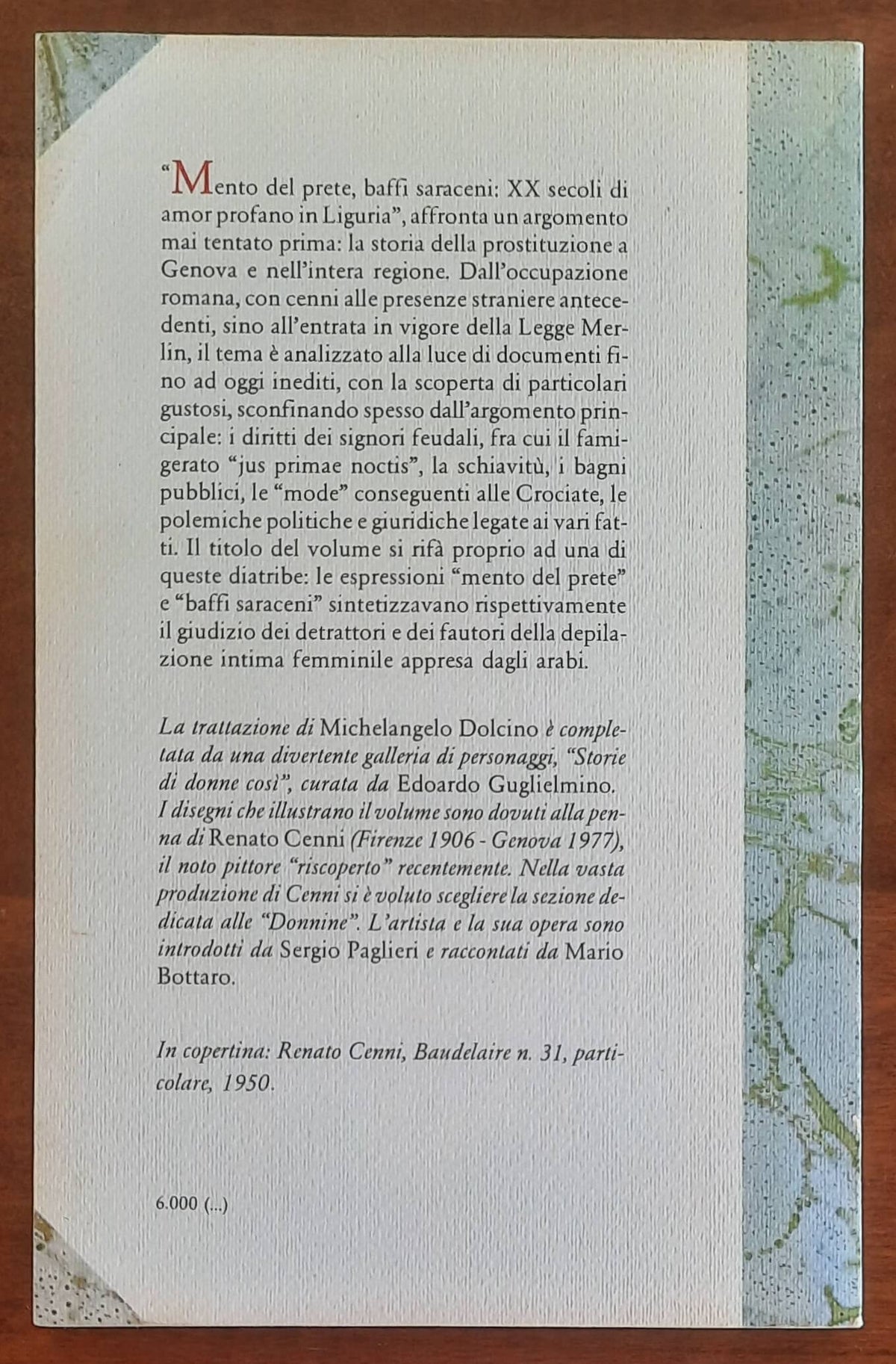Mento del prete, baffi saraceni. XX secoli di amor profano in Liguria