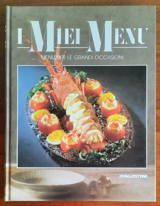 Menù per le grandi occasioni - De Agostini (I miei menù)
