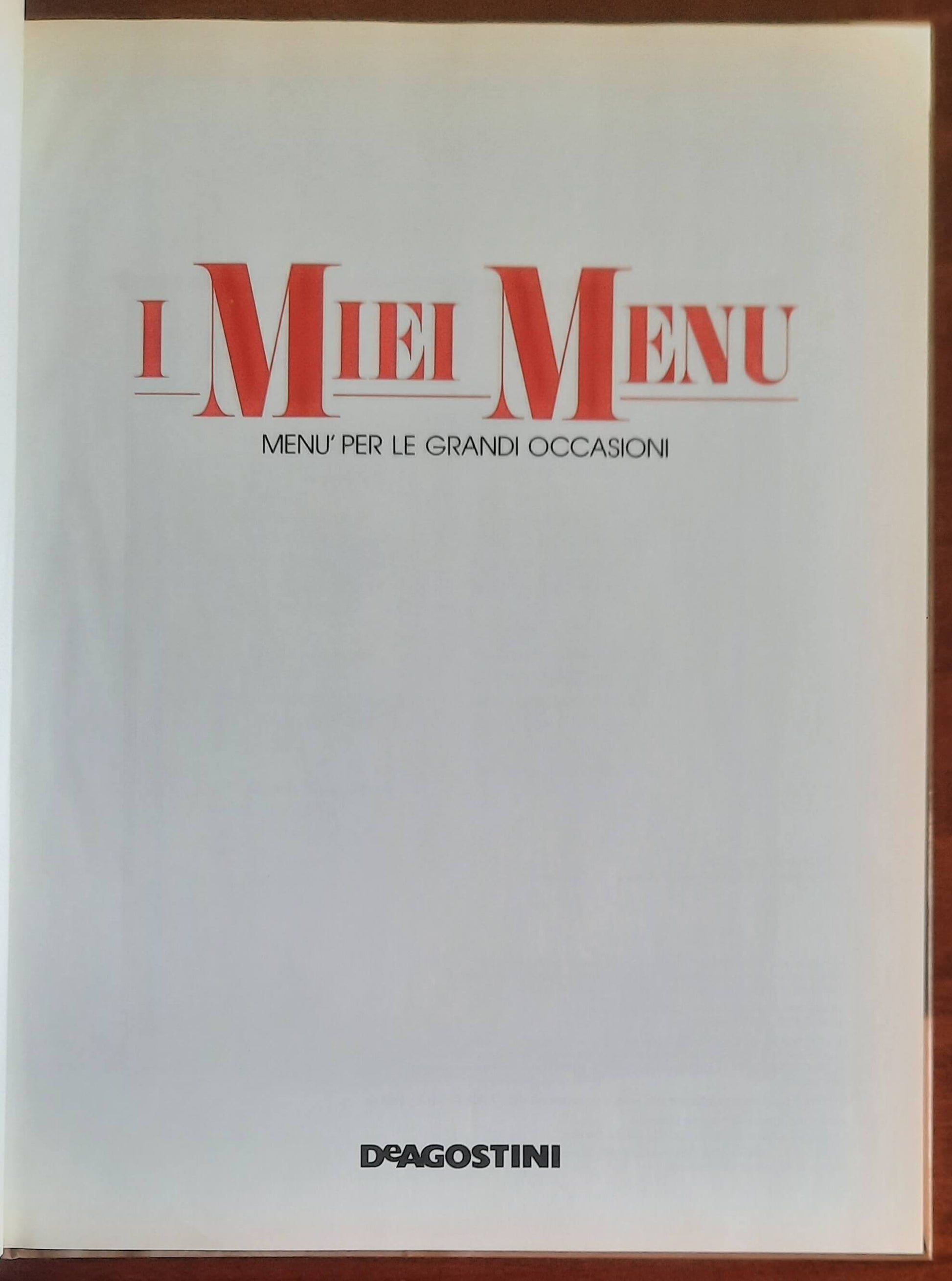 Menù per le grandi occasioni - De Agostini (I miei menù)