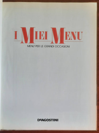 Menù per le grandi occasioni - De Agostini (I miei menù)