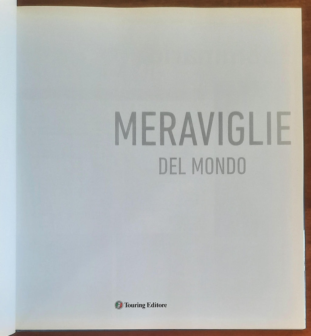 Meraviglie del mondo - Touring Club Italiano
