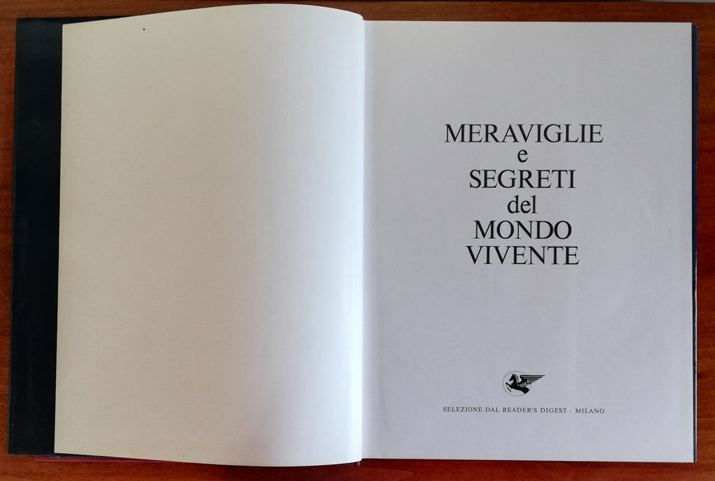 Meraviglie e segreti del mondo vivente - Reader's Digest