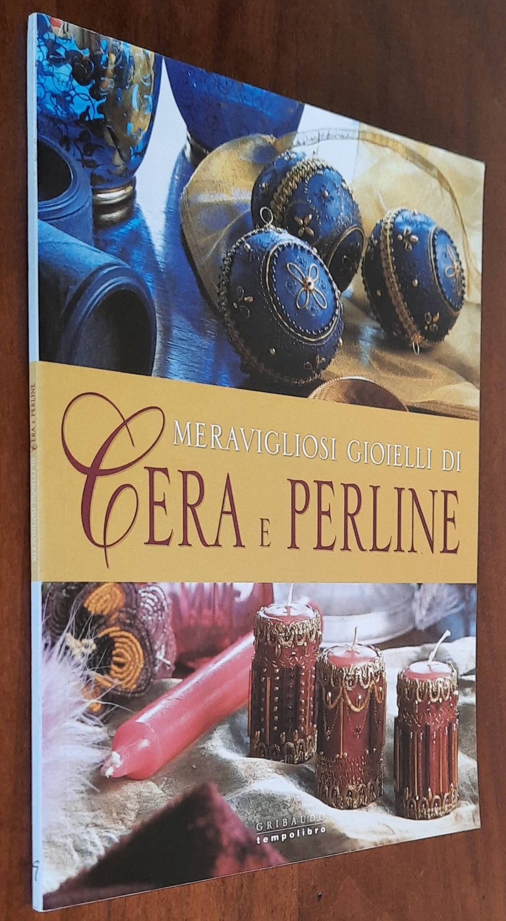 Meravigliosi gioielli di cera e perline - Gribaudo