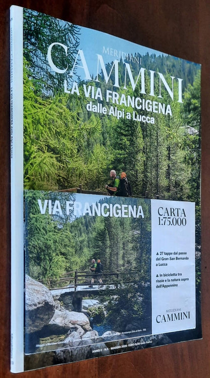 Meridiani Cammini. La via Francigena dalle Alpi a Lucca - n. 05 del Maggio 2020 (con carta)