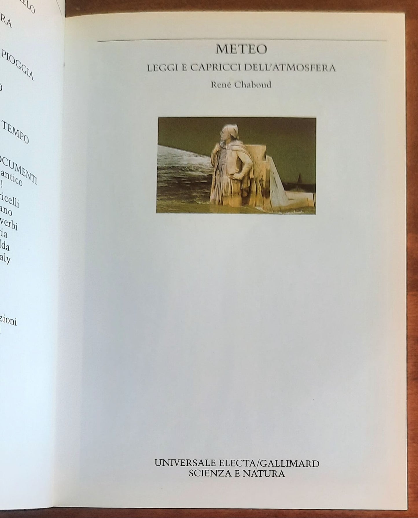Meteo. Leggi e capricci dell’atmosfera - di Rene Chaboud - Electa-Gallimard