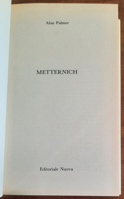 Metternich. Il «genio» della reazione