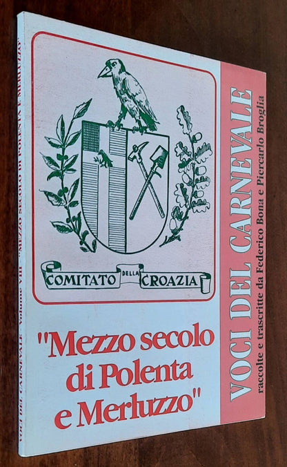 Mezzo secolo di Polenta e Merluzzo - Voci del Carnevale - vol. VIII