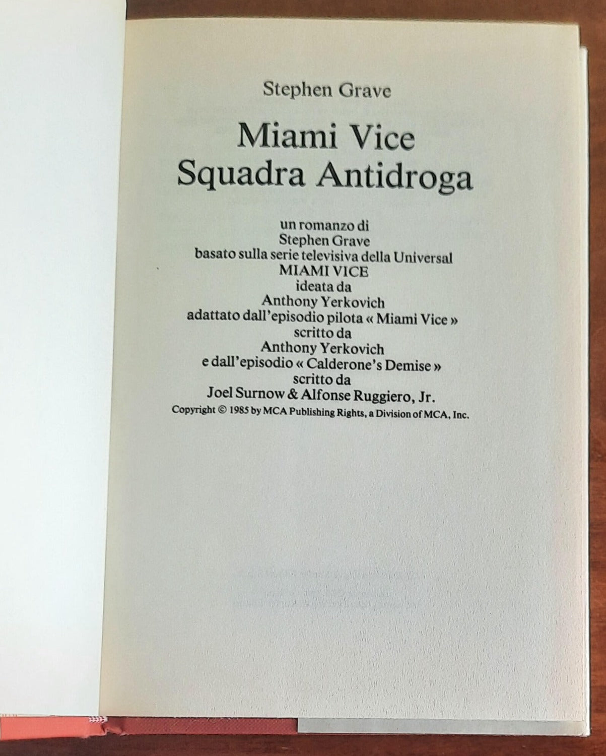 Miami Vice. Squadra Antidroga - di Stephen Grave - CDE