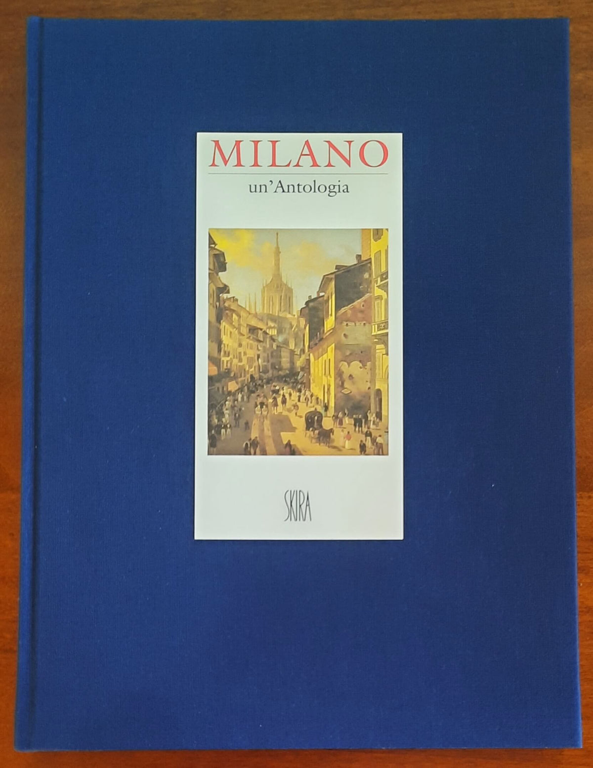 Milano. Un’antologia - Skira