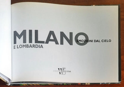 Milano e Lombardia. Emozioni dal cielo