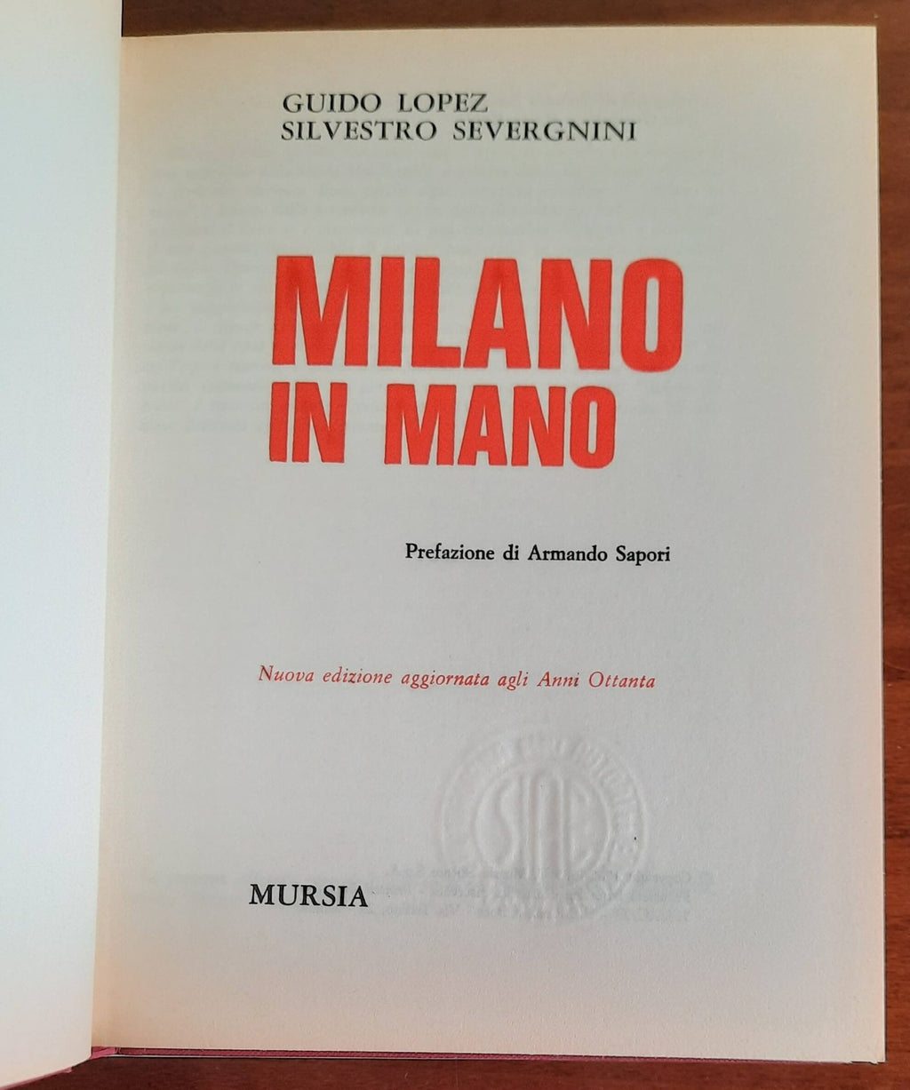 Milano in mano. Nuova edizione aggiornata agli Anni Ottanta - Libreria Biellese