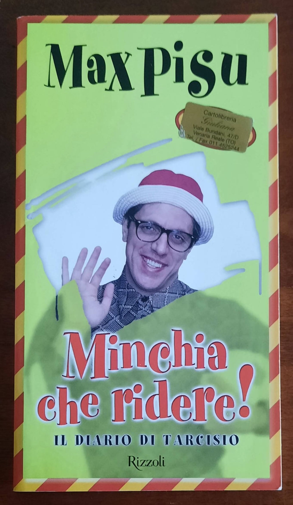 Minchia che ridere! Il diario di Tarcisio - Rizzoli