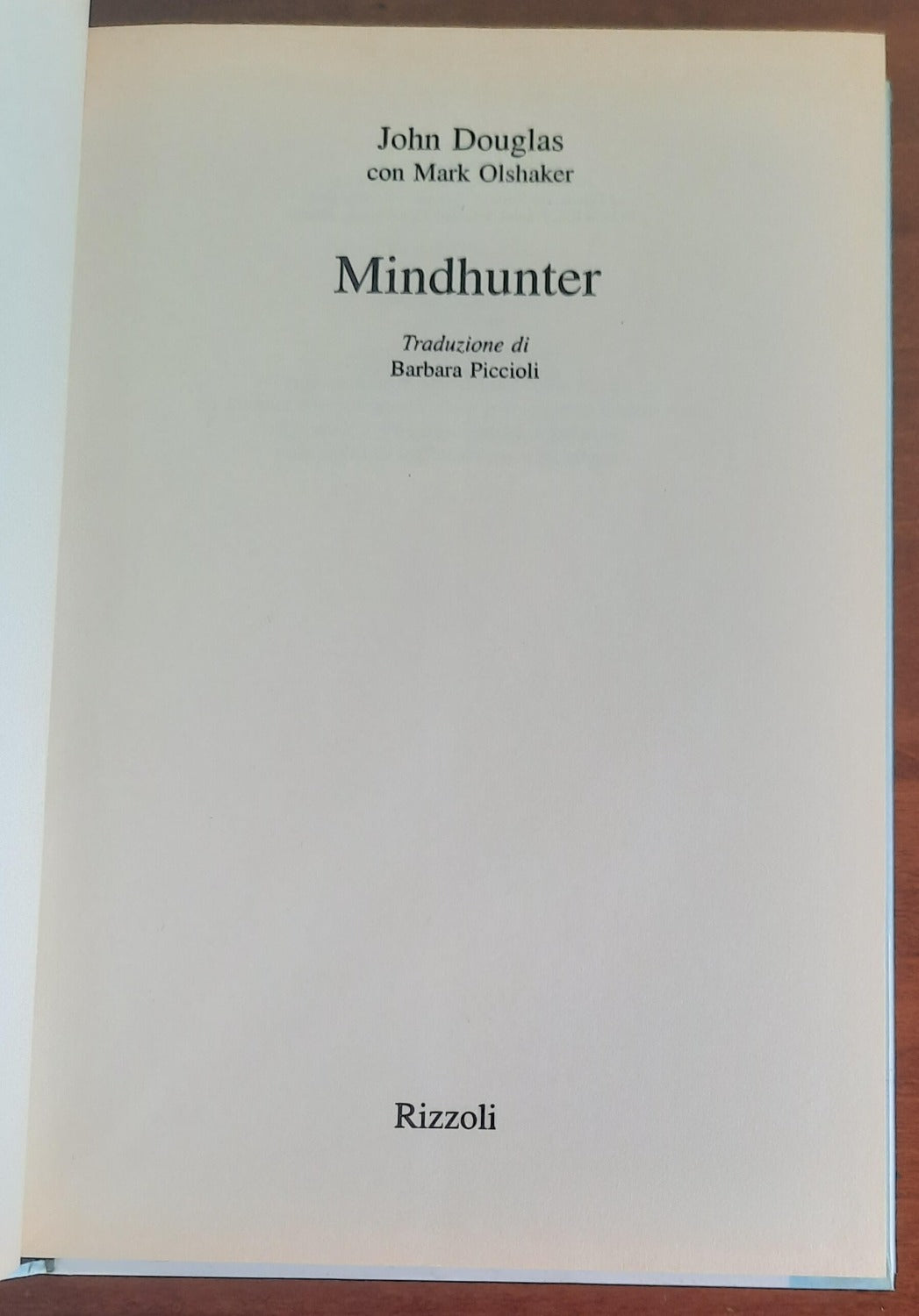 Mindhunter. La storia vera del primo cacciatore di serial killer americano - Libreria Biellese