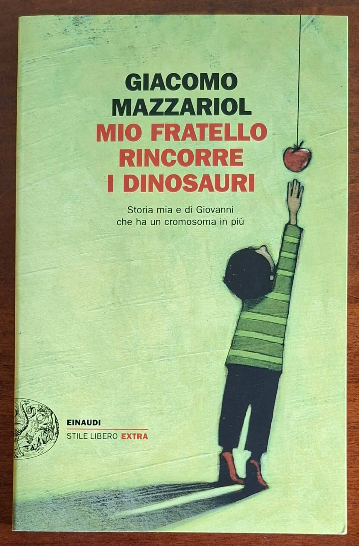 Mio fratello rincorre i dinosauri. Storia mia e di Giovanni che ha un cromosoma in più