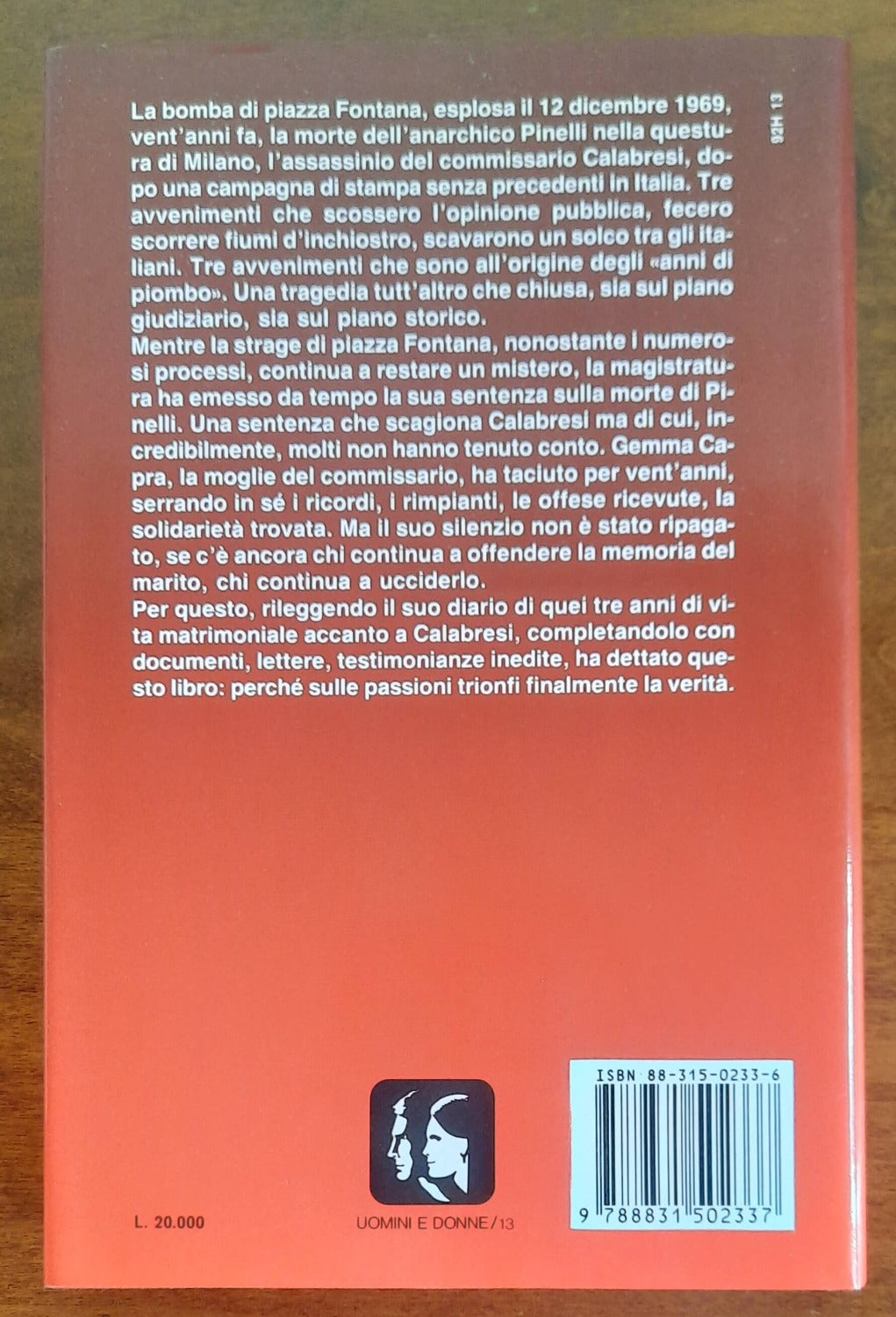 Mio marito. Il commissario Calabresi. Il diario segreto della moglie dopo 17 anni di silenzio - Libreria Biellese