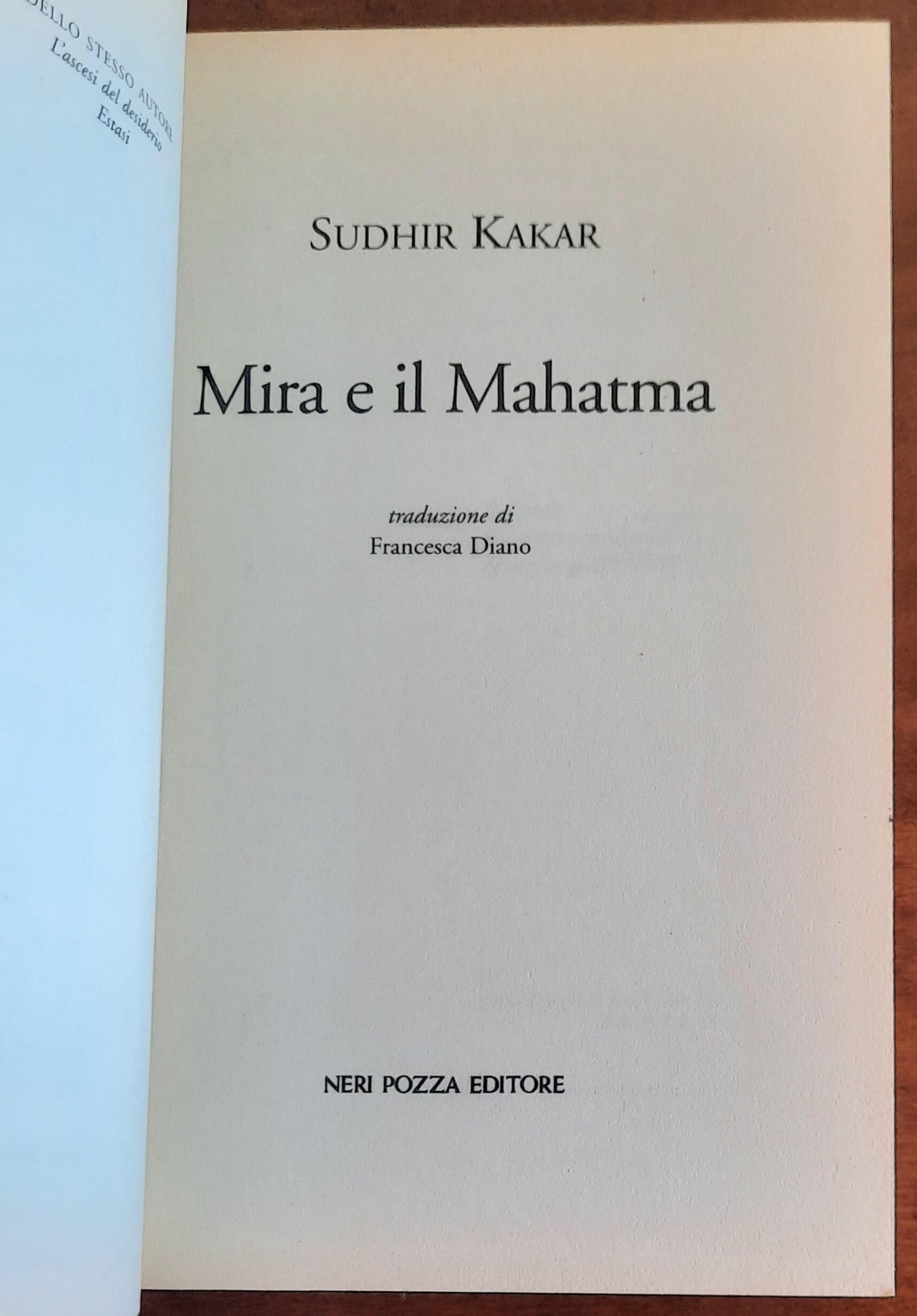 Mira e il Mahatma - di Sudhir Kakar - Neri Pozza