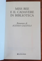 Miss Bee e il cadavere in biblioteca - di Alessia Gazzola - Longanesi