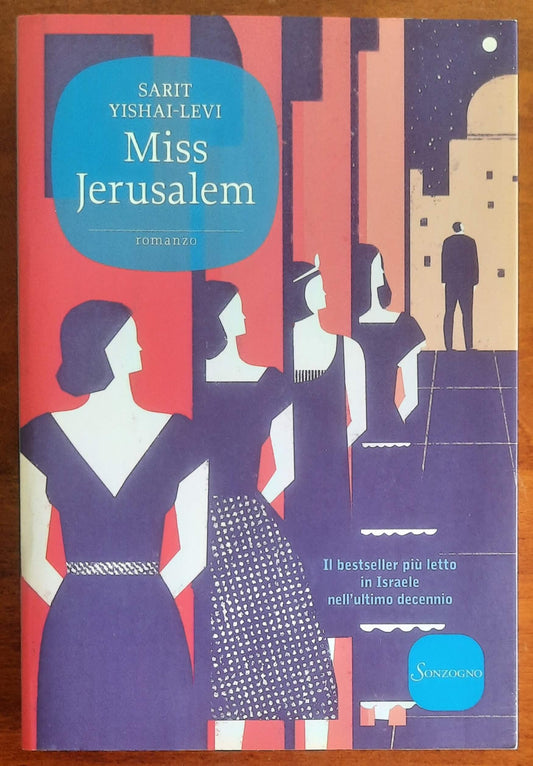 Miss Jerusalem - di Sarit Yishai-Levi - Sonzogno