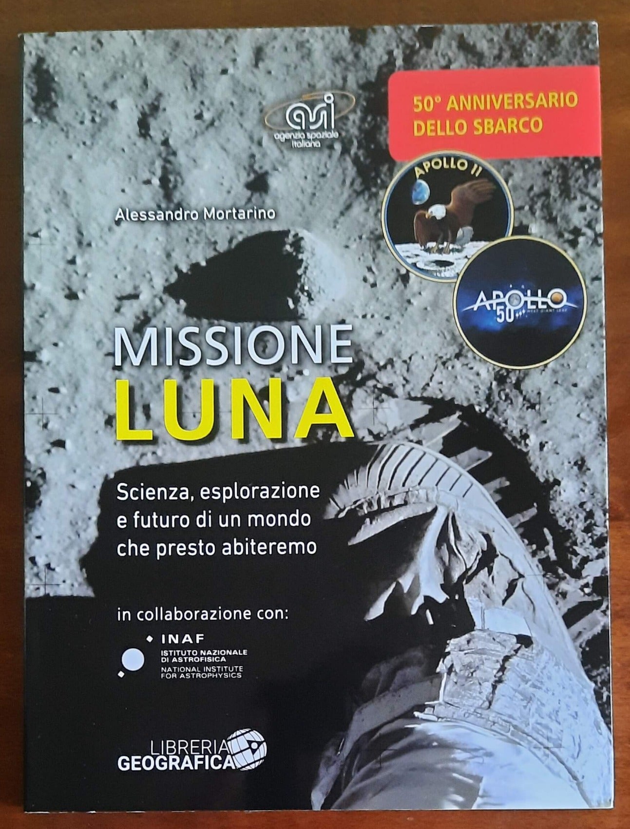 Missione luna. Scienza, esplorazione e futuro di un mondo che presto abiteremo