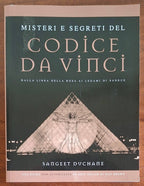 Misteri e segreti del Codice Da Vinci. Dalla linea della rosa ai legami di sangue