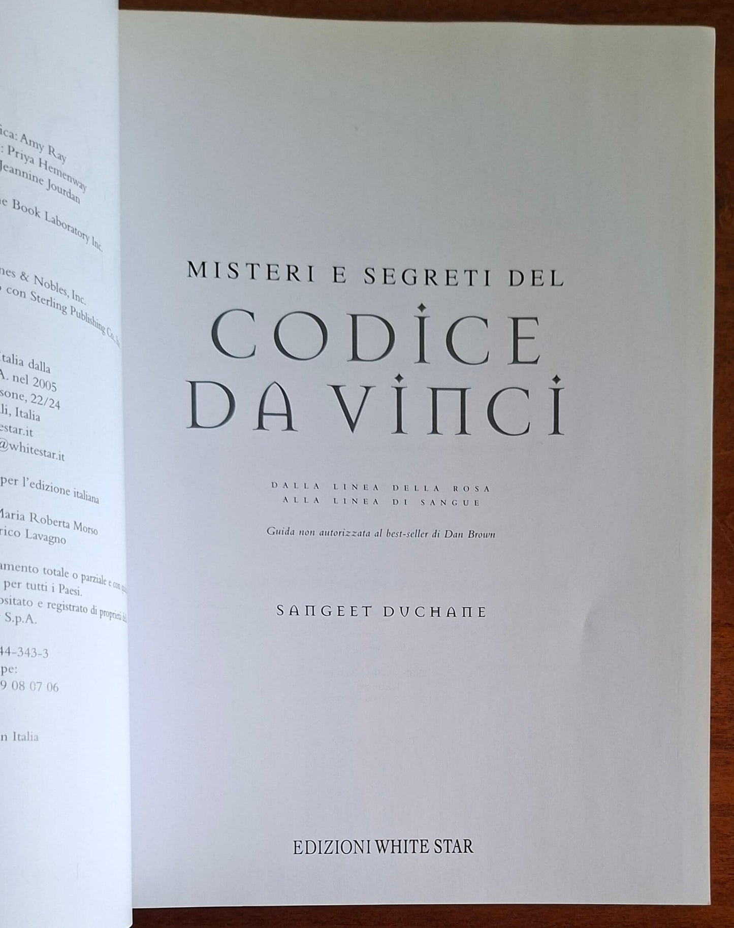 Misteri e segreti del Codice Da Vinci. Dalla linea della rosa ai legami di sangue