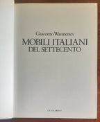 Mobili italiani del Settecento + Mobili francesi del Settecento