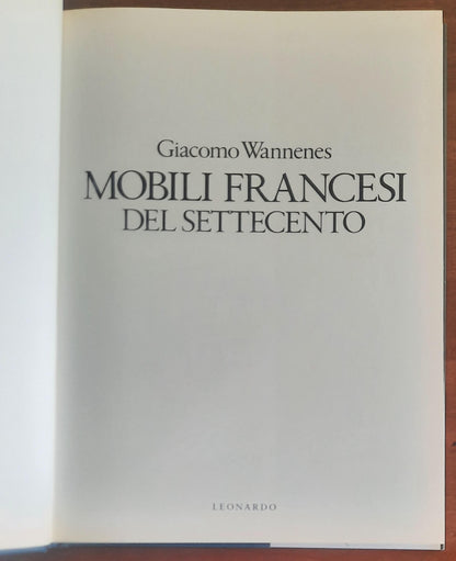 Mobili italiani del Settecento + Mobili francesi del Settecento