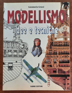 Modellismo. Idee e tecniche - Fabbri Editori