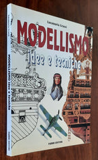Modellismo. Idee e tecniche - Fabbri Editori