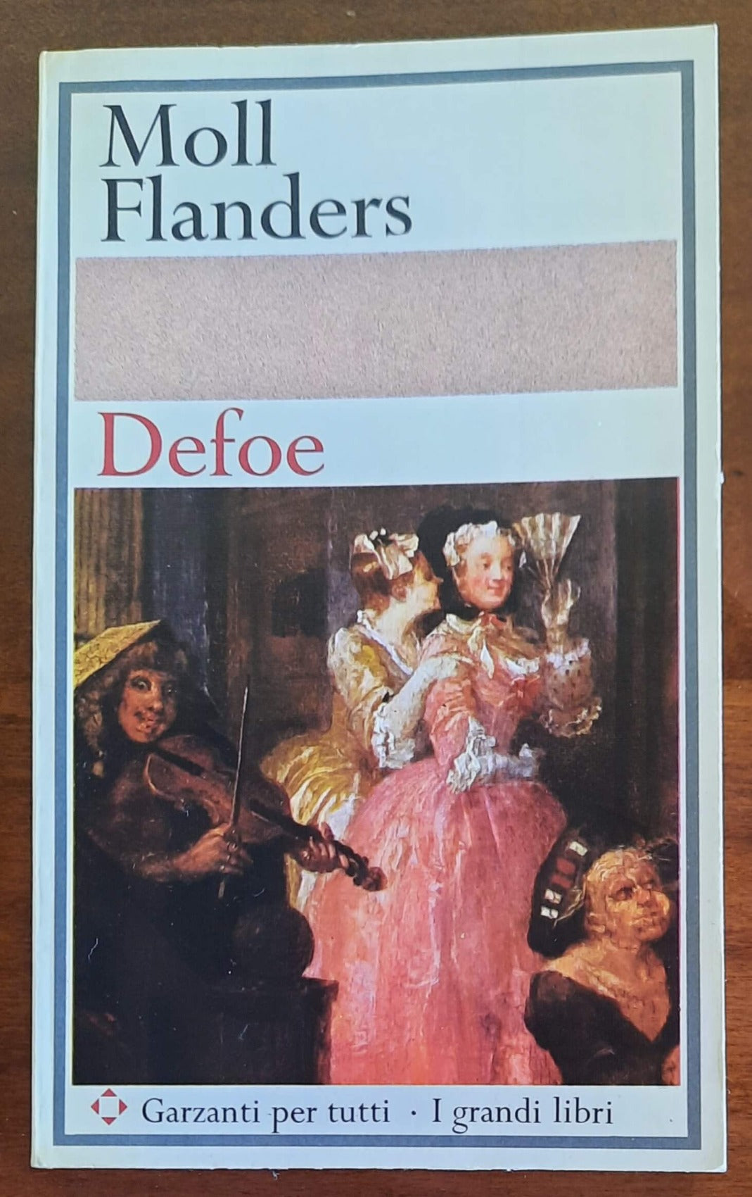 Moll Flanders - di Daniel Defoe - Garzanti