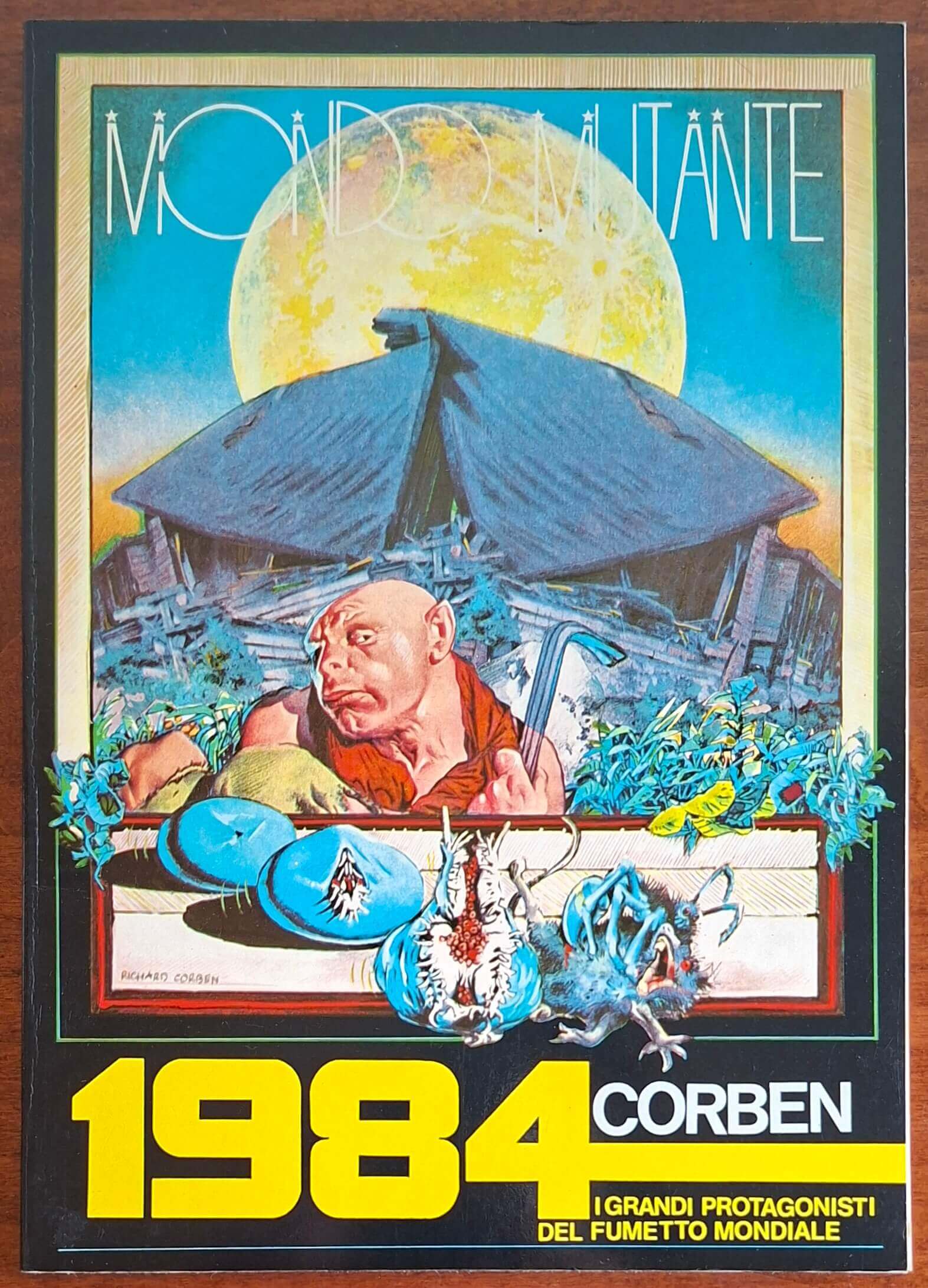 Mondo mutante - di Richard Corben - 1984