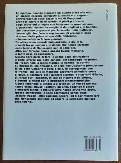 Mongrando terra di telerie. Storia e storie di donne di uomini e di fabbriche