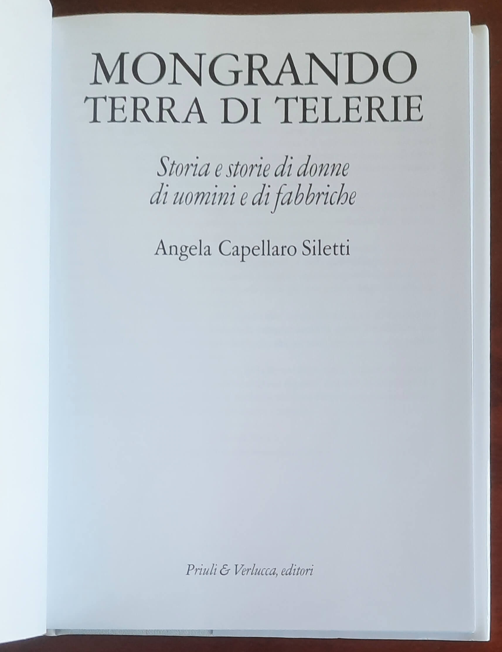 Mongrando terra di telerie. Storia e storie di donne di uomini e di fabbriche