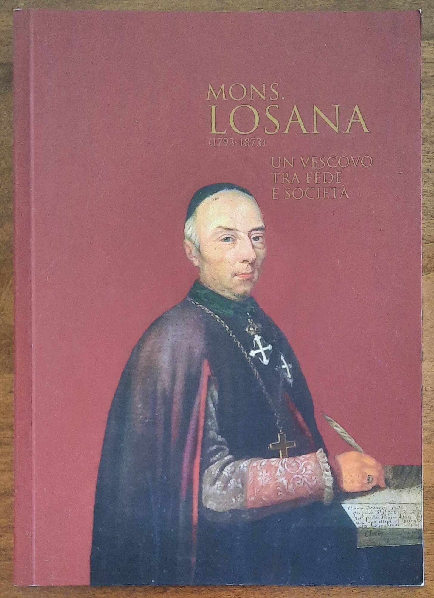 Mons. Losanna (1793 - 1873). Un vescovo tra fede e società