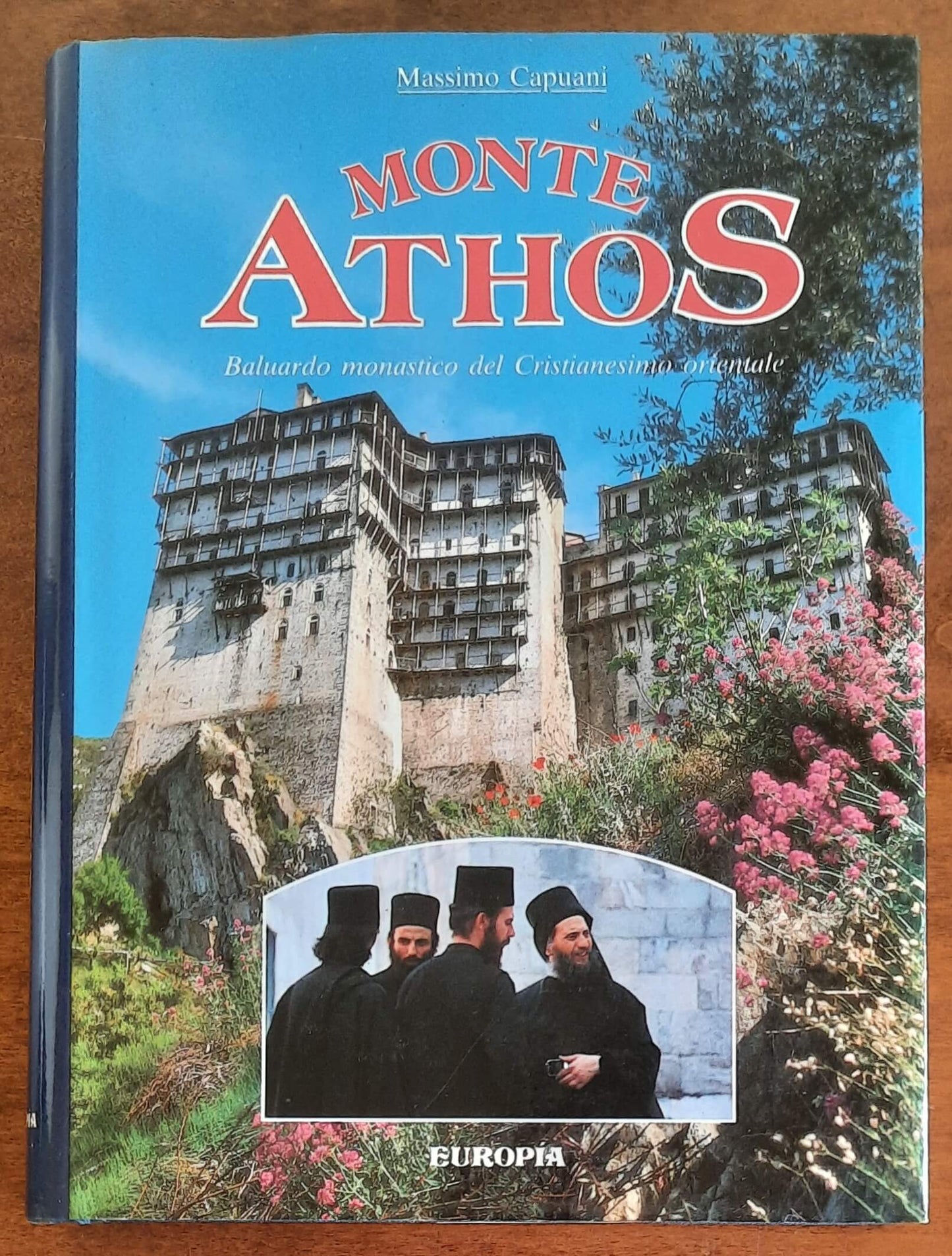 Monte Athos. Baluardo monastico del Cristianesimo orientale