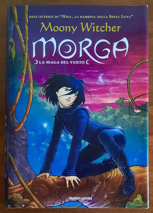 Morga. La maga del vento - Moony Witcher - Mondadori