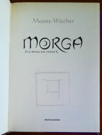 Morga. La maga del vento - Moony Witcher - Mondadori