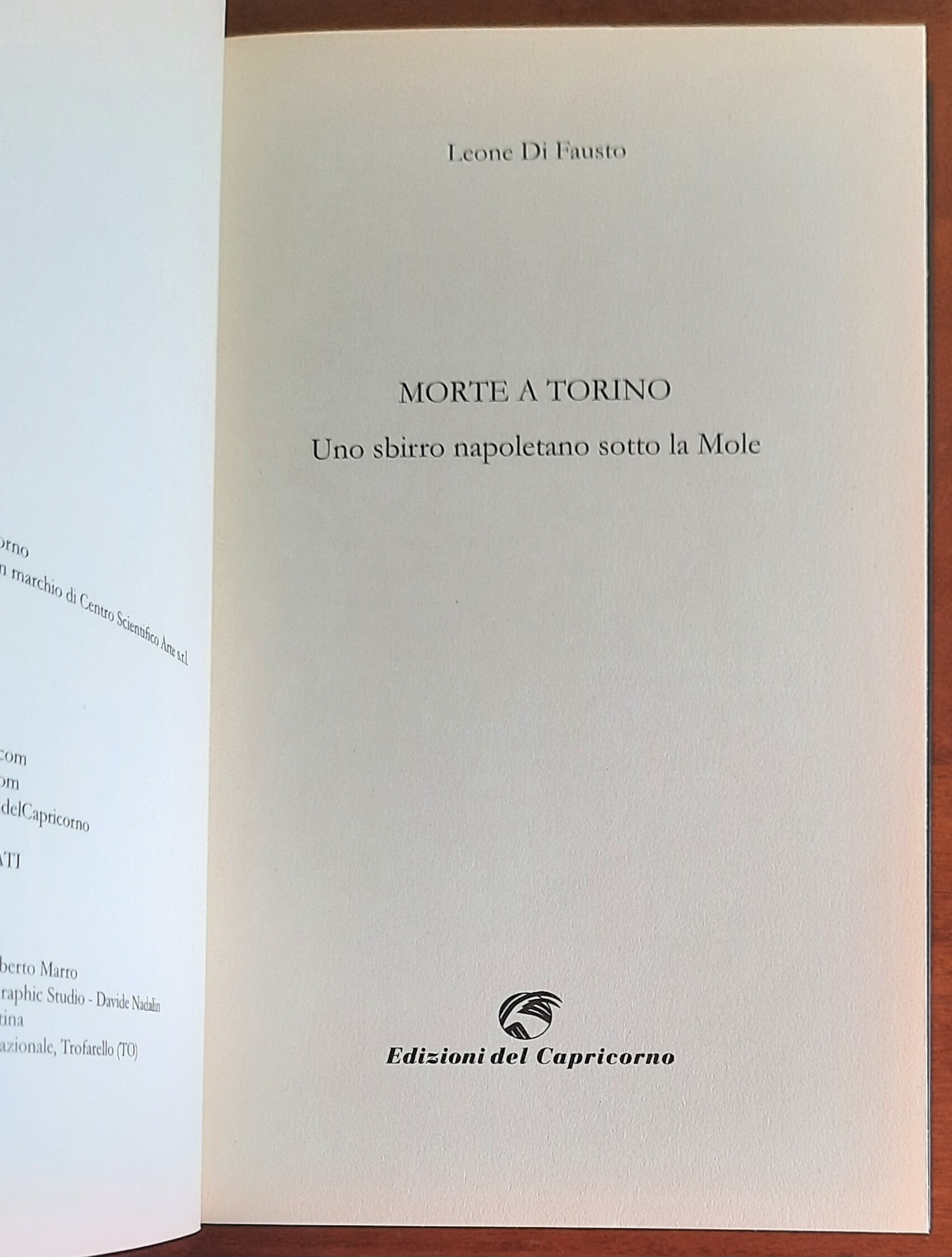Morte a Torino. Uno sbirro napoletano sotto la Mole - Edizioni Del Capricorno