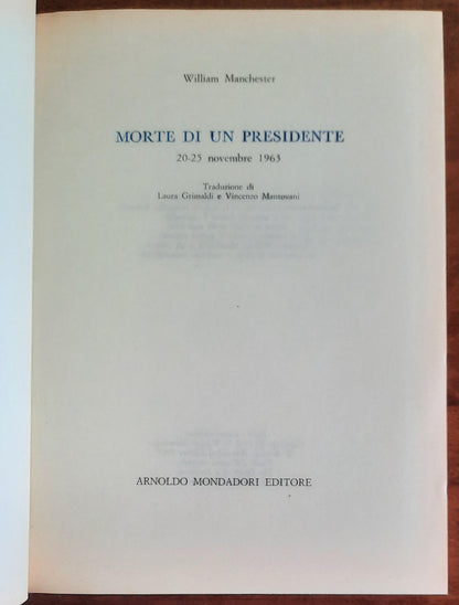 Morte di un Presidente. 20-25 Novembre 1963 - Mondadori